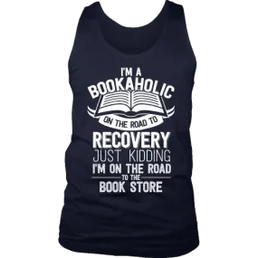 I'm a Bookaholic Mens Tank